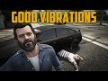 GOOD VIBRATIONS (Grand Theft Auto V)