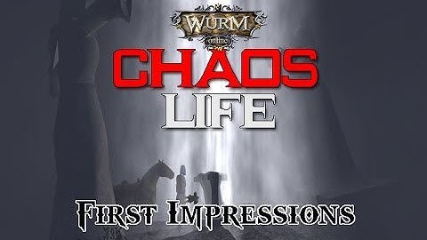 Wurm Online | Chaos Life | First Impressions