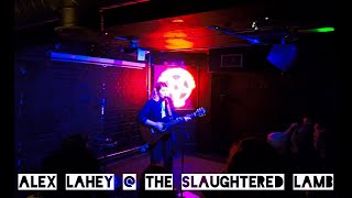 Video thumbnail of "Alex Lahey -  Congratulations  @ The Slaughtered Lamb 04/05/23"