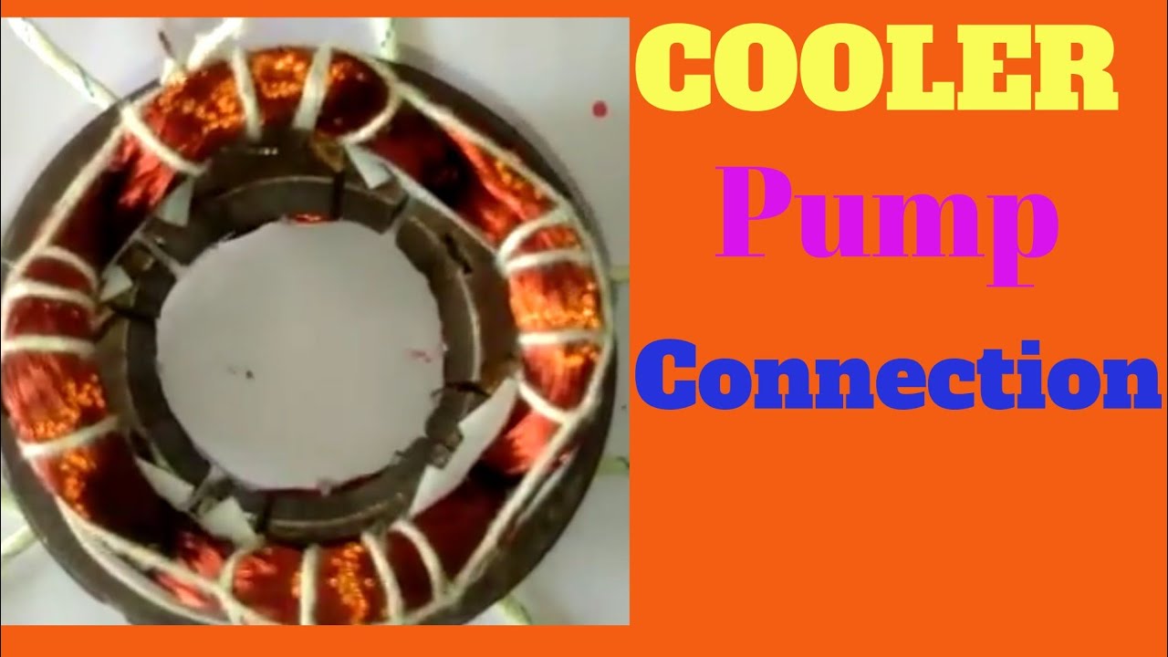 Cooler pump motor connection YouTube