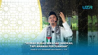 Berhijrah atau Terjerumus? Jangan Remehkan Lingkungan Rusak! | Ustadz Zaitun Rasmin