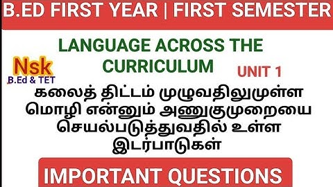 B.ED FIRST YEAR | FIRST SEMESTER | LANGUAGE ACROSS THE CURRICULUM | IMPORTANT QUESTION