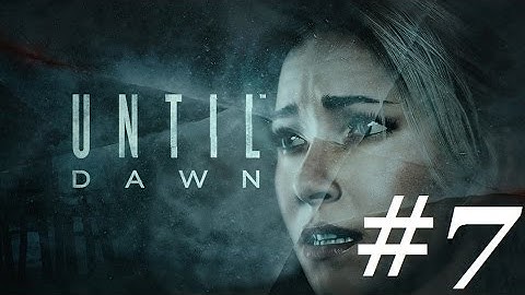 Until Dawn 100% Complete Guide: All Collectibles, 100% Survival Rate All Characters Part 7