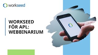 Effektiv hantering av APL med Workseed LMS