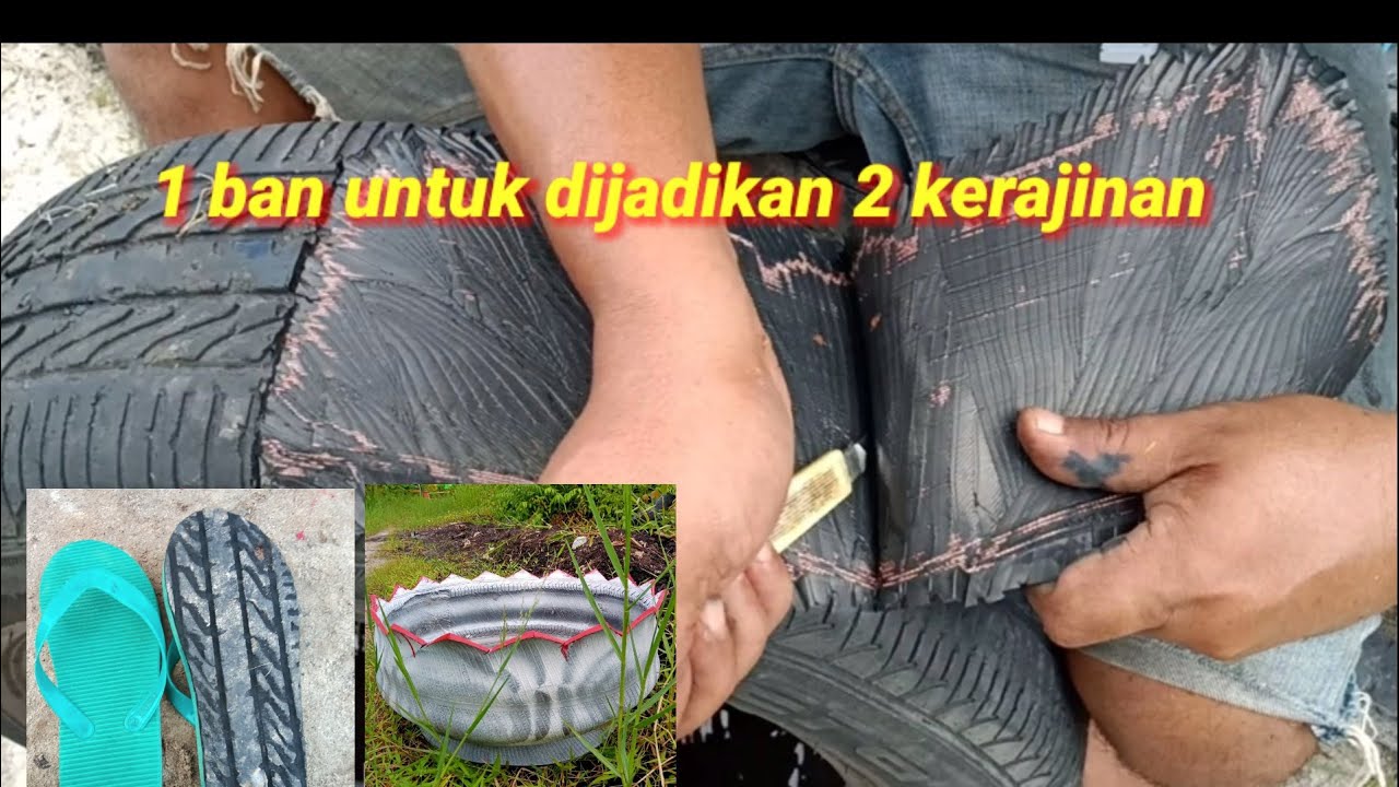 Satu ban bekas  untuk  2 kerajinan  YouTube