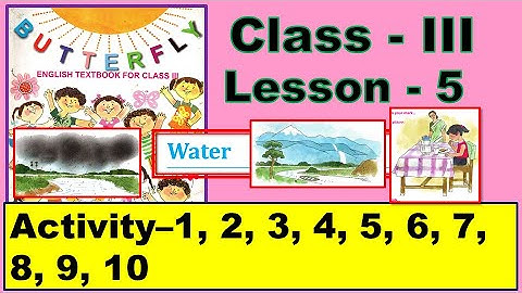 Class 3 butterfly lesson 5 Water All activity and question answer west bengal board education