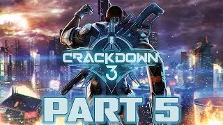 Crackdown 3 - Let's Play - Part 5 - "Cut Off At The Source (Reza Khan)" | DanQ8000