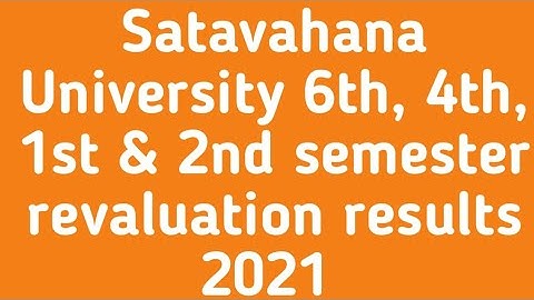 Satavahana University Revaluation Results 6th/4th/1st/2nd  Semester 2021|revaluation|SU revaluation