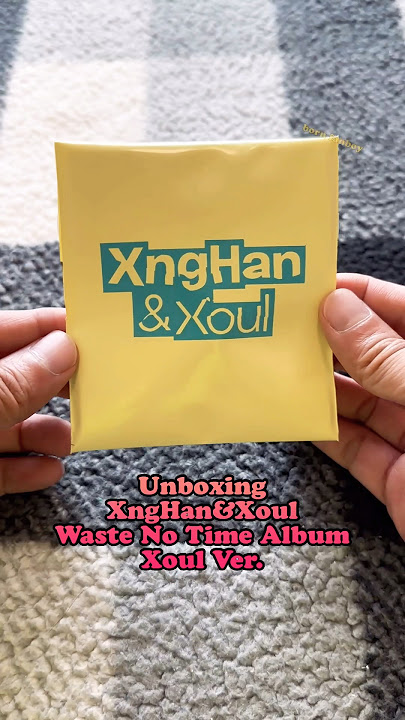 Unboxing XngHan&Xoul - Waste No Time Album Xoul Ver.