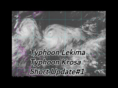 Typhoon Lekima, Typhoon Krosa Short Update