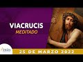 Padre Carlos Yepes l Viacrucis l Viernes 25 Marzo 2022