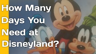 How Many Days Do You Need at Disneyland 2020?
