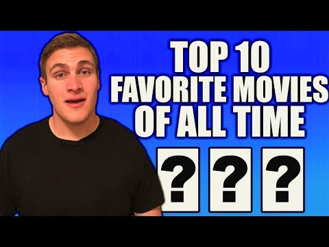 my-top-10-favorite-movies-of-all-time-(updated-2019)