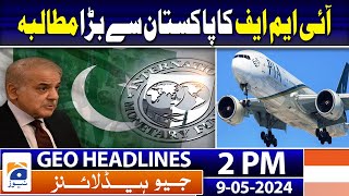 Geo Headlines Today 2 PM | PTI founder has an offer to apologise: Khawaja Asif | 9th May 2024｜Geo News