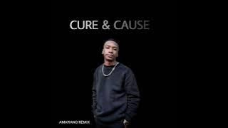 Dj Micsir - Cure & Cause (Amapiano Remix)