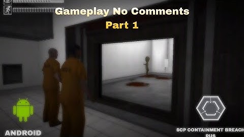SCP Containment Breach Rus Gameplay part 1