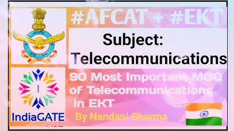#AFCAT & #EKT || #Telecommunications || 90 Most Important MCQs of  Telecommunications in EKT || #IAF