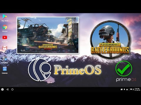 كيفية تشغيل لعبة ببجي - PUBG علي الكمبيوتر علي نظام برايم الخرافي |  Play PUBG Mobile in PrimeOS