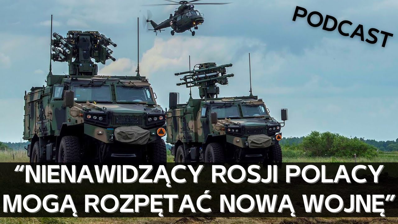 Rosyjscy eksperci uważają że Polska i Europa chcą rozpocząć wojnę z Rosją [PODCAST]