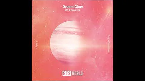 (Audio) Dream Glow - BTS (ft. CHARLI XCX) | BTS WORLD OST part 1