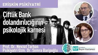 Çiftlik Bank dolandırılıcığının psikolojik karnesi