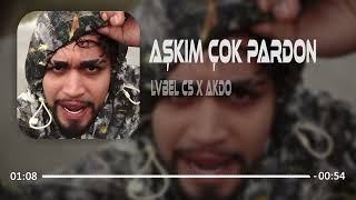 Lvbel C5 & Akdo - Aşkım Çok Pardon (Taner Yalçın Remix) Resimi