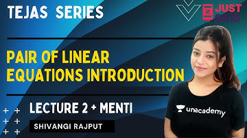 TEJAS | Pair of Linear Equation | Elimination Method | Lecture 2 and Menti | Shivangi Rajput
