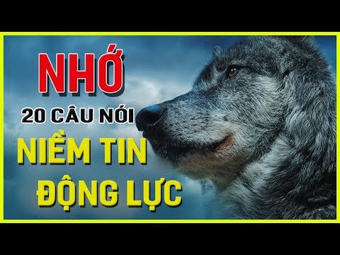 Video: Cách Tạo động Lực Cho Bản Thân: 5 Câu Trích Dẫn Sẽ Giúp Bạn Hành động