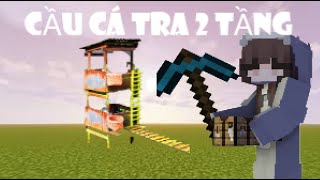 Minecraft sinh tồn |Xây cầu và cầu tiêu|