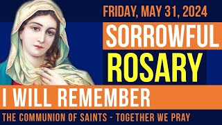 LISTEN - ROSARY FRIDAY - Theme: I WILL REMEMBER