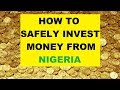 Investment Opportunities In Nigeria - How to Use Nigerian Money to Safely Invest In Gold And Bitcoin