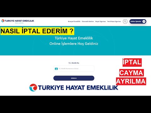 TÜRKİYE HAYAT EMEKLİLİK İPTALİ | NASIL İPTAL EDİLİR