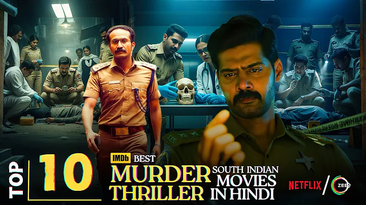 Top 10 Best South Indian Suspense Thriller Movies in Hindi Dubbed| Murder Mystery & Crime Thriller |