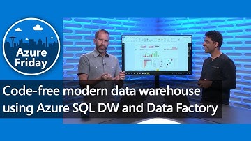 Code-free modern data warehouse using Azure SQL DW and Data Factory | Azure Friday