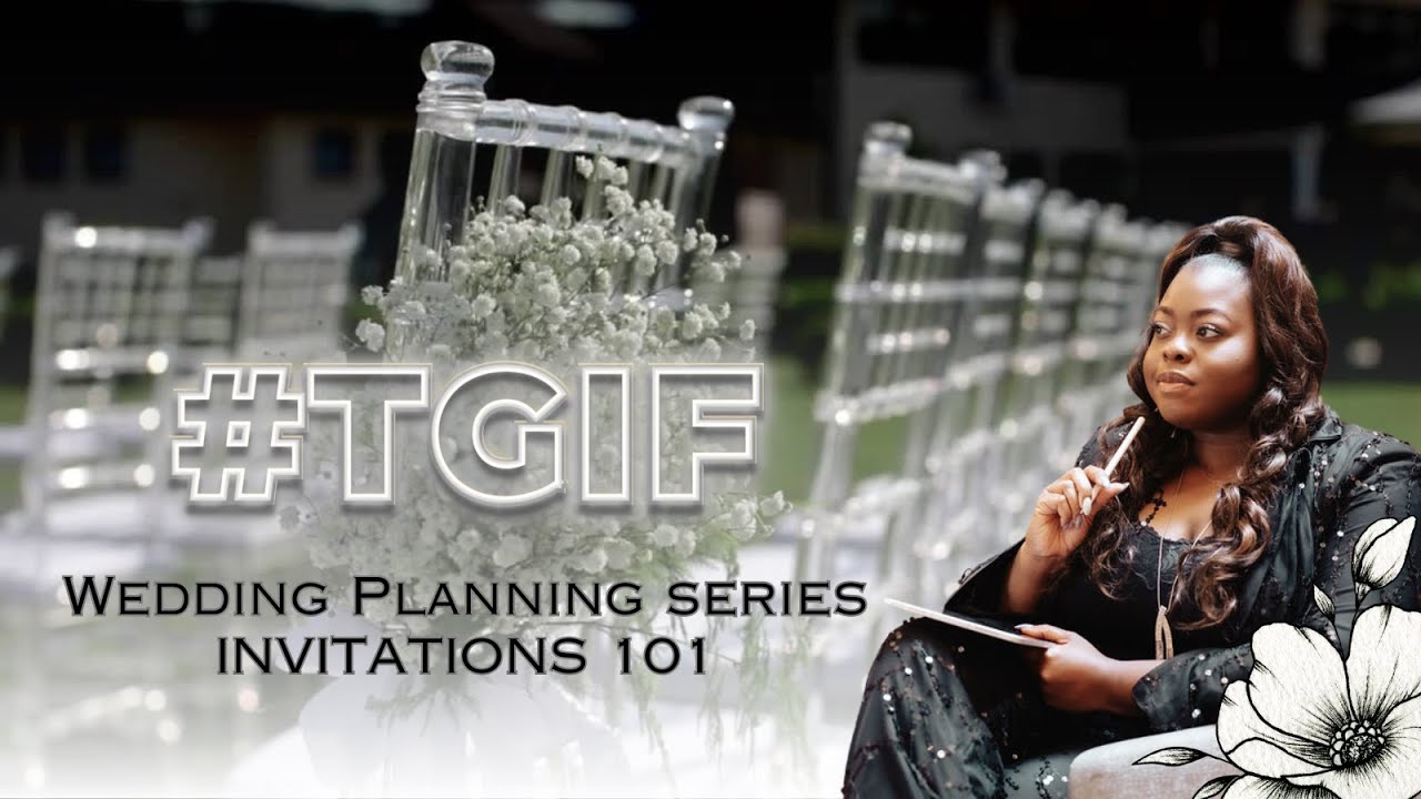 INVITATIONS 101 | HOW TO DESIGN AND ASSEMBLE YOUR WEDDING INVITATIONS | TGIF WEDDING PLANNING SERIES
