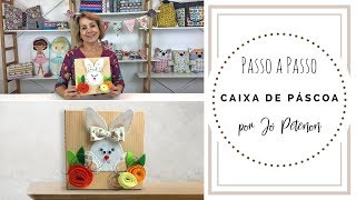 Caixa de Páscoa por Jô Petenon