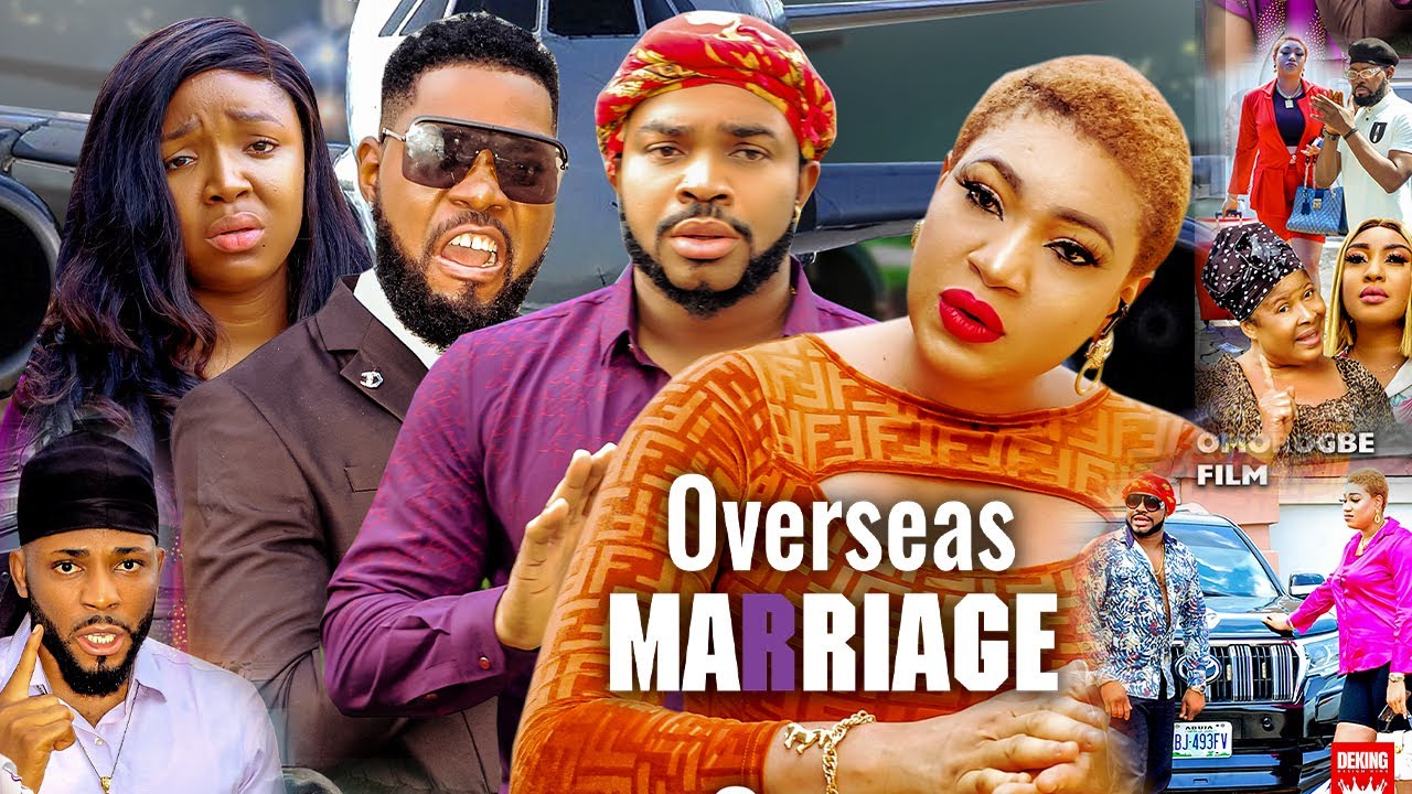OVERSEAS MARRIAGE SEASON 8 | JERRY WILLIAMS & QUEENETH HILBERT| 2021 Latest Nigerian  Movie