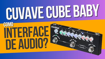Como usar o Cuvave Cube Baby como interface de audio? 2025