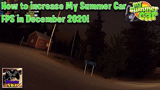 (New) How to Increase My Summer Car FPS (December 2020)