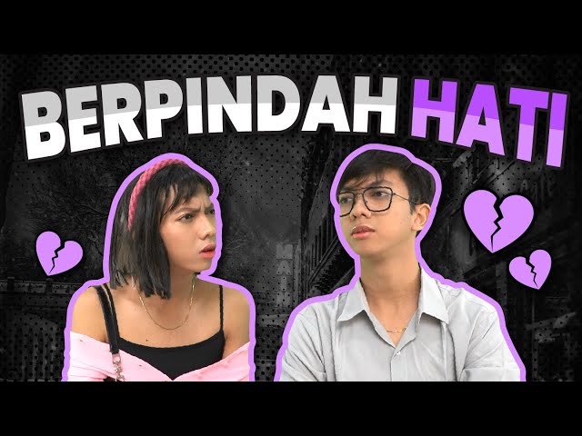 [DRAMA] BERPINDAH HATI❤️ class=