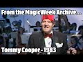 Tommy cooper  magician  entertainment express  1983