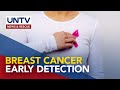 Early detection ng breast cancer, nakasasagip ng buhay