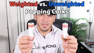 Weighted vs. Unweighted Popping Corks: Which One To Use & When 