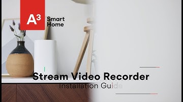 How to Install the A3SH Stream Video Recorder | A3 Smart Home Self-Install Kit | Hard Drive 1TB 2TB