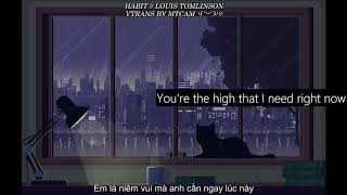 [VIETSUB + LYRICS] HABIT - LOUIS TOMLINSON