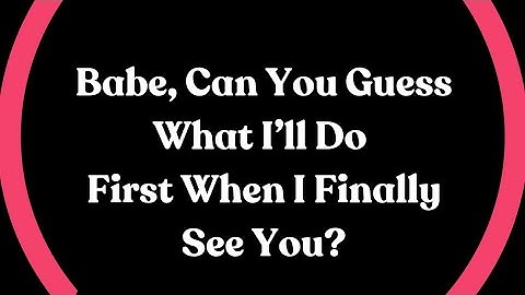 When I Finally See You… Be Ready 💛 ❤️ You Have No Idea What Your Man Has Planned, Babe