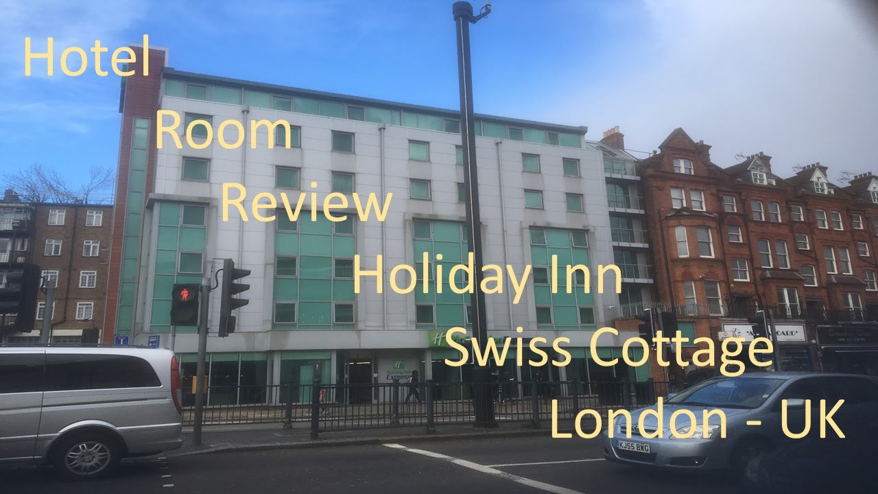 303 Holiday Inn Swiss Cottage London Uk Youtube