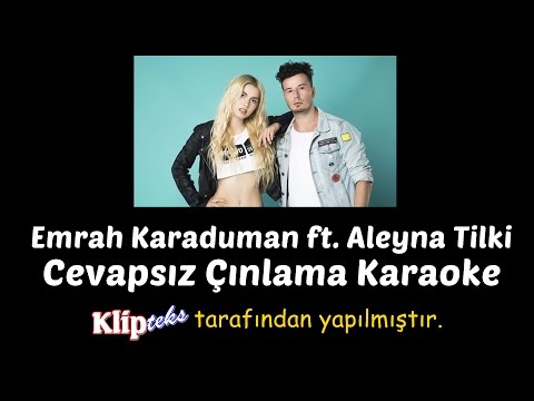 Cevapsız Çınlama (KARAOKE) - Emrah Karaduman ft. Aleyna Tilki