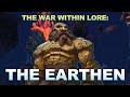 The war within lore primer the earthen