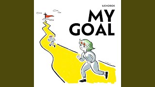 MY GOAL (Feat. Andrew Yoo)